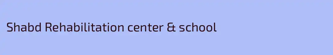 Shabd Rehabilitation center & school